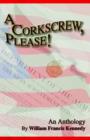 Image for A Corkscrew, Please!