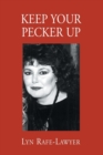 Image for Keep Your Pecker Up