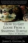 Image for How to Get Loose from a Snapping Turtle - Before It Thunders