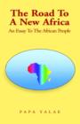 Image for The Road to A New Africa