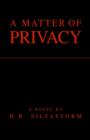 Image for A Matter of Privacy