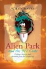 Image for Alien Park and the 911 Code