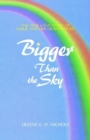 Image for Bigger Than the Sky