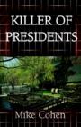 Image for Killer of Presidents