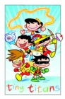 Image for Tiny Titans Vol. 2 Adventures In Awesomeness