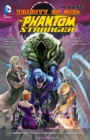 Image for Trinity Of Sin The Phantom Stranger Vol. 3 The Crack In Creation (The New 52)