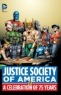 Image for Justice Society of America  : a celebration of 75 years