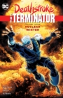 Image for Deathstroke, The Terminator Vol. 3: Nuclear Winter