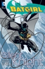 Image for Batgirl Vol. 1 Silent Knight