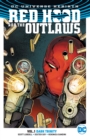 Image for Red Hood and the Outlaws Vol. 1: Dark Trinity (Rebirth)