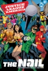 Image for Justice League of America: The Nail: The Complete Deluxe Edition