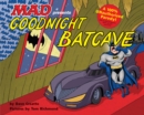 Image for Goodnight Batcave