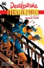 Image for Deathstroke, The Terminator Volume 5 : World Tour