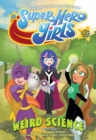 Image for DC Super Hero Girls: Weird Science