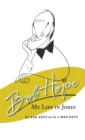 Image for Bob Hope  : my life in jokes