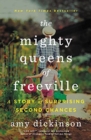 Image for Mighty Queens of Freeville