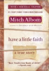 Image for Have a Little Faith : A True Story