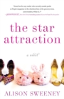 Image for The star attraction  : a novel