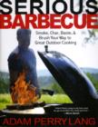 Image for Serious Barbecue