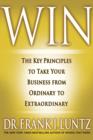 Image for Win  : the key principles to take your business from ordinary to extraordinary