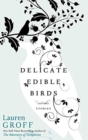 Image for Delicate Edible Birds