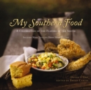 Image for My Southern Food: A Celebration of the Flavors of the South