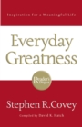 Image for Everyday greatness  : inspiration for a meaningful life