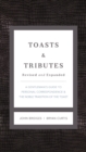 Image for Toasts &amp; Tributes: A Gentleman&#39;s Guide to Personal Correspondence and the Noble Tradition of the Toast