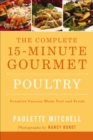 Image for Complete 15 Minute Gourmet: Poultry