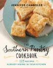 Image for The Southern Pantry Cookbook : 105 Recipes Already Hiding in Your Kitchen