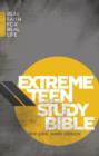 Image for Extreme Teen Study Bible, NKJV: Real Faith for Real Life