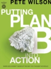 Image for Putting Plan B Into Action DVD Sessions