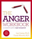 Image for The Anger Workbook : An Interactive Guide to Anger Management