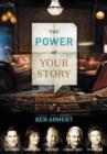 Image for The Power of Your Story DVD-Based Study