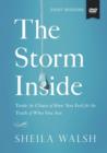 Image for The The Storm Inside Study Guide with DVD : Trade the Chaos of How You Feel for the Truth of Who You Are