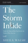 Image for The Storm Inside Study Guide: Trade the Chaos of How You Feel for the Truth of Who You Are