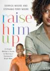 Image for Raise Him Up