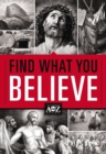 Image for Find What You Believe