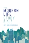 Image for The Modern Life Study Bible: God&#39;s Word for Our World : New King James Version