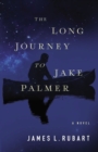 Image for The Long Journey to Jake Palmer