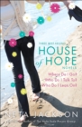 Image for The House of hope series