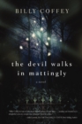 Image for The Devil walks in Mattingly