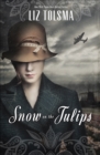 Image for Snow on the Tulips