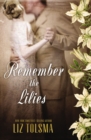 Image for Remember the lilies