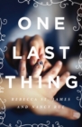 Image for One last thing: a novel
