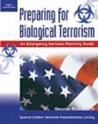 Image for Preparing for Biological Terrorism : An Emergency Service Guide