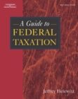 Image for A Guide to Federal Taxation