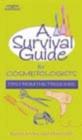 Image for A survival guide for cosmetologists  : tips from the trenches