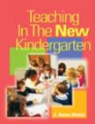 Image for Teaching in the New Kindergarten