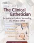 Image for Milady&#39;s The Clinical Esthetician : An Insiders Guide to Succeeding in a Medical Office